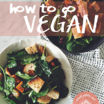 How to go vegan {VIDEO} + Baby Kale Salads