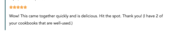 A reader review of the gochujang buttered noodles: "Wow! This came together quickly and is delicious. Hit the spot. Thank you! (I have 2 of your cookbooks that are well-used).